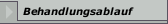 Behandlungsablauf
